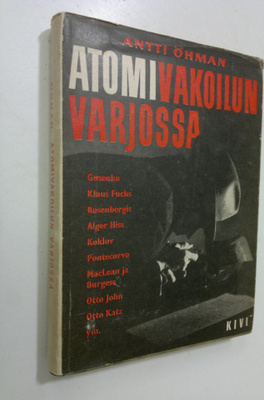 Antti Öhman : Atomivakoilun varjossa