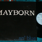 MAYBORN ~ ...An´ Blue ~ LP - pikkukuva 1