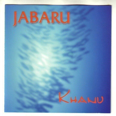 cd, Jabaru: Khanu [aboriginal, folk, ambient]