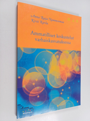 Anna Raija Nummenmaa : Ammatilliset keskustelut varhaiska...