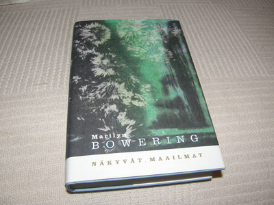 Marilyn Bowering Näkyvät maailmat -sid
