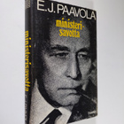 E. J. Paavola : Ministerisavotta - pikkukuva 1