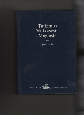 Bailey: Tutkimus valkoisesta magiasta, Aquarian 1993,sid, K3