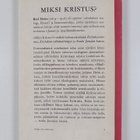 Karl Heim : Miksi Kristus? : I. Kristuksen herruus II. Kr... - pikkukuva 2
