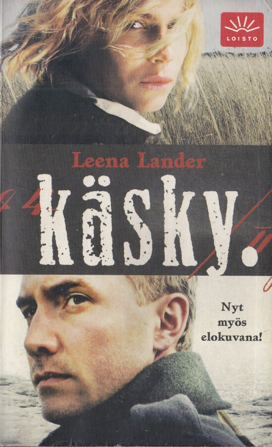 Leena Lander: Käsky (Loisto 2008)
