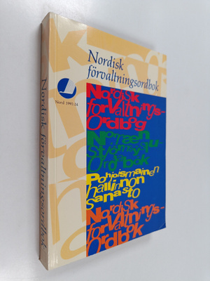 Nordisk förvaltningsordbok Nordisk forvaltningsordbog = N...