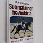 Soini Talaskivi : Suomalainen hevoskirja : hevoset ja rat... - pikkukuva 1