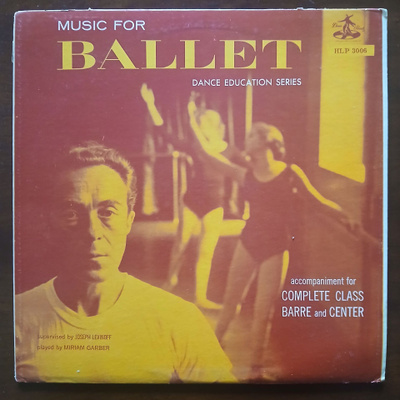 Music for Ballet • Dance Education Series (LP)