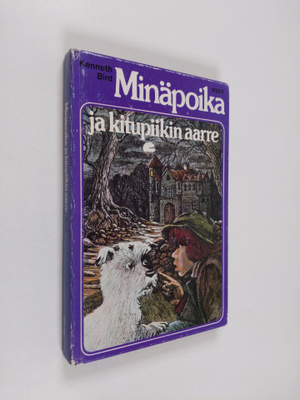 Kenneth Bird : Minäpoika ja kitupiikin aarre