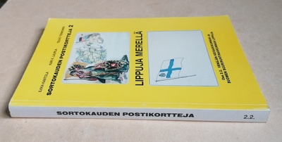 Sortokauden postikortteja 2 & Lippuja Merellä