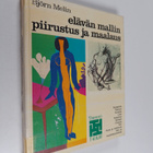 Björn Melin : Elävän mallin piirustus ja maalaus - pikkukuva 1