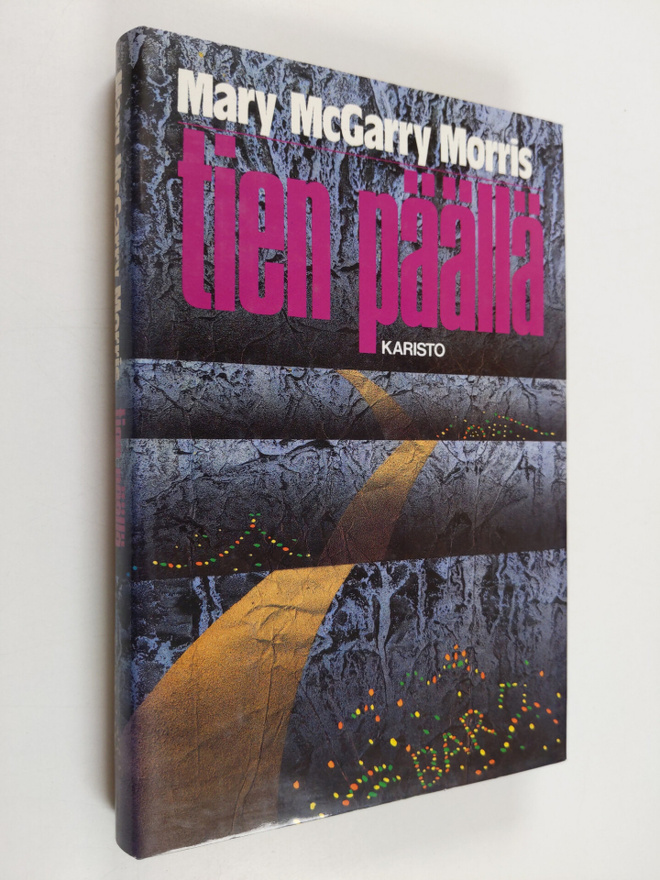 Mary McGarry Morris : Tien päällä