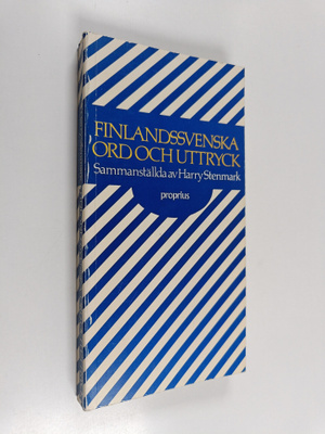 Harry Stenmark : Finlandssvenska ord och uttryck