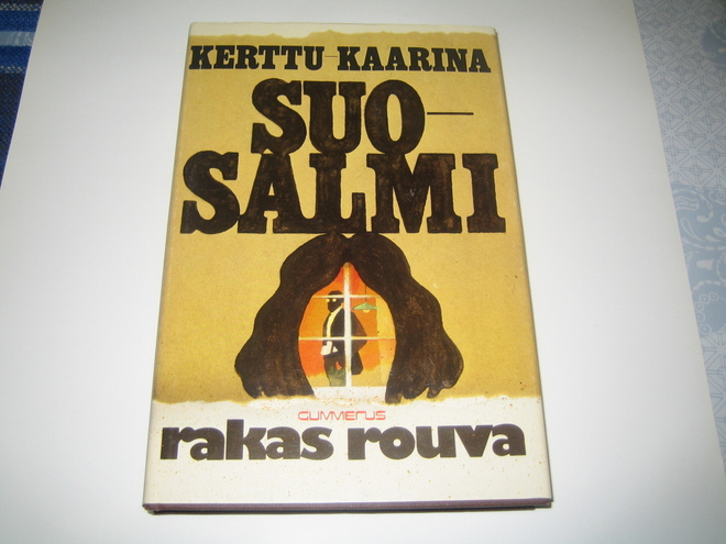Kerttu-Kaarina Suosalmi - Rakas rouva (1979, 2.p.)