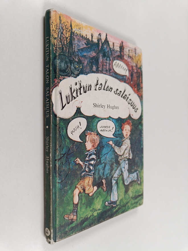 Shirley Hughes : Lukitun talon salaisuus