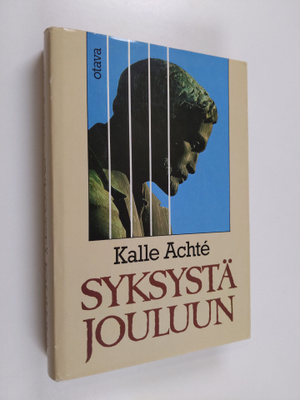 Kalle Achte : Syksystä jouluun : Aleksis Kivi psykiatrin ...