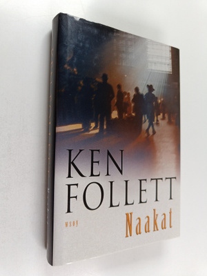 Ken Follett : Naakat
