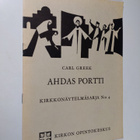 Carl Greek : Ahdas portti - pikkukuva 1