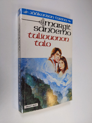 Margit Sandemo : Tulivuonon talo - Jääkansan tarina 26