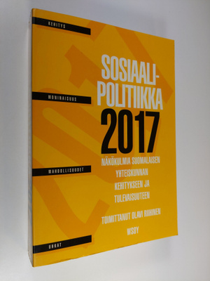 Olavi (toim.) Riihinen : Sosiaalipolitiikka 2017 : näköku...