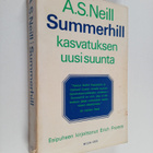 A. S. Neill : Summerhill : Kasvatuksen uusi suunta - pikkukuva 1