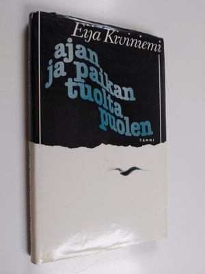 Eija Kiviniemi : Ajan ja paikan tuolta puolen