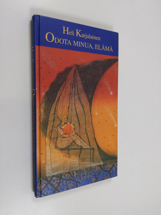 Heli Karjalainen : Odota minua, elämä