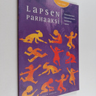 Lasse Halme : Lapsen parhaaksi : uskontokasvatus kokonais... - pikkukuva 1