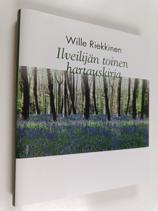 Wille Riekkinen : Ilveilijän toinen hartauskirja