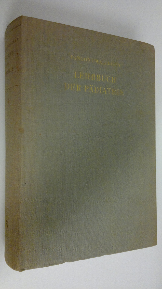 G. Fanconi : Lehrbuch der pädiatrie