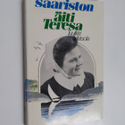 Tuulikki Metsola : Saariston äiti Teresa - pikkukuva 1