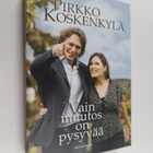 Pirkko Koskenkylä : Vain muutos on pysyvää : romaani - pikkukuva 1