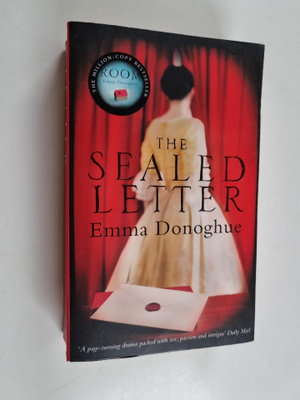 Emma Donoghue : The Sealed Letter