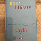 Rosa Liksom: Väylä. 2021. 1.painos. - pikkukuva 1