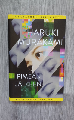 Pimeän Jälkeen (Haruki Murakami)