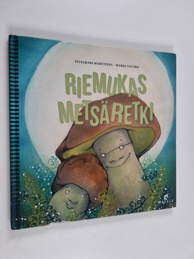 Tittamari Marttinen : Riemukas metsäretki