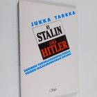 Jukka Tarkka : Ei Stalin eikä Hitler : Suomen turvallisuu... - pikkukuva 1