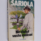 Mauri Sariola : Ne viulut vasta maksoi : rikostarkastaja ... - pikkukuva 1