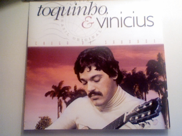 TOQUINHO & VINICIUS  ::  CHEGA DE SAUDADE :: CD  ALBUM  2000