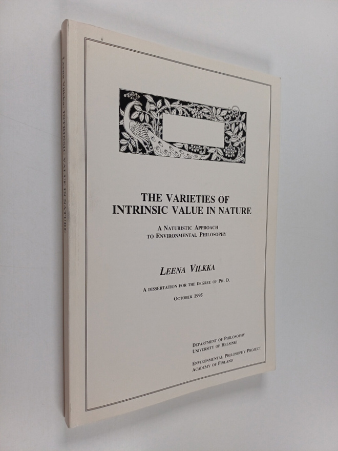 Leena Vilkka : The Varieties of Intrinsic Value in Nature...