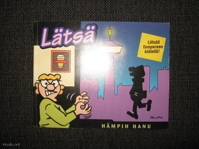 Lätsä: Hämpih hanu, Lätsää Tampereen kiälellä v. 2000