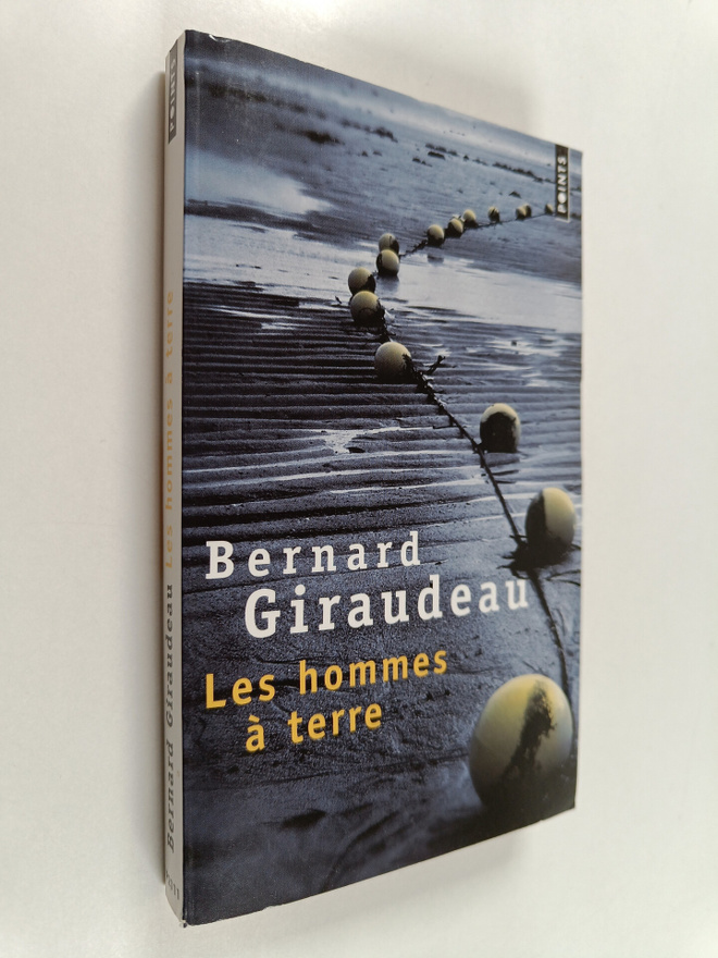 Bernard Giraudeau : Les hommes a terre