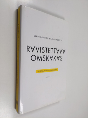Saku Tuominen : Ravistettava, omskakas : toisinajattelija...