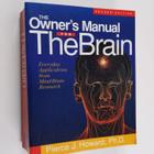 Pierce J. Howard : The owner's manual for the brain : eve... - pikkukuva 1