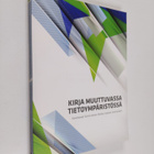 Tommi ym. (toim.) Inkinen : Kirja muuttuvassa tietoympäri... - pikkukuva 1
