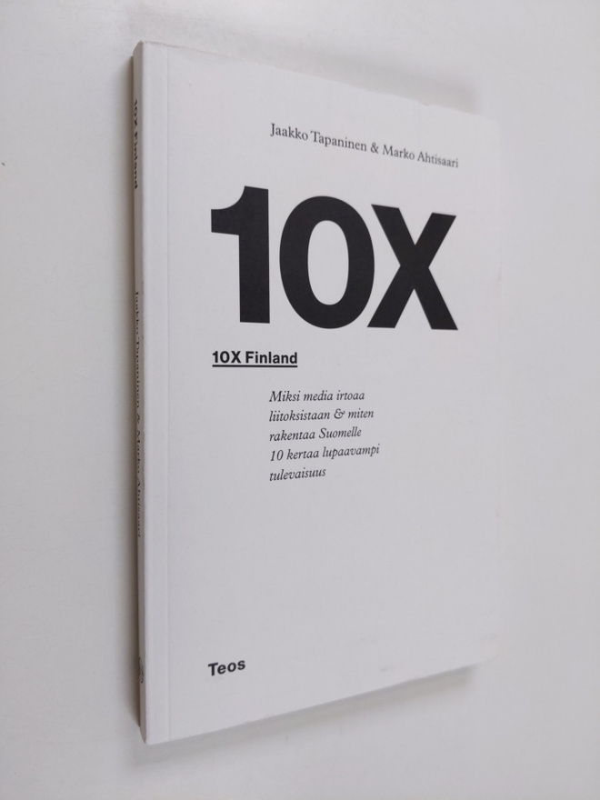 Jaakko Tapaninen : 10X Finland : miksi media irtoaa liito...