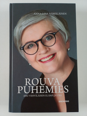 Anna-Liisa Hämäläinen : Rouva puhemies - Anu Vehviläisen ...
