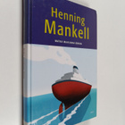 Henning Mankell : Matka maailman ääriin - pikkukuva 1