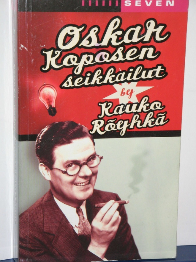 Kauko Röyhkä : Oskari Koposen seikkailut