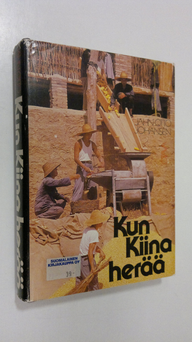 Jahn Otto Johansen : Kun Kiina herää